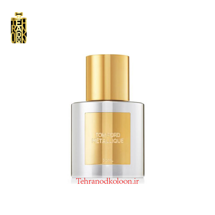  تام فورد متالیک TOM FORD - Metallique 